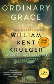 Ordinary Grace (A Novel) by William Kent Krueger, 9781451645859