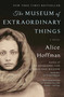 The Museum of Extraordinary Things (A Novel) by Alice Hoffman, 9781451693577