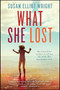 What She Lost by Susan Elliot Wright, 9781471134524