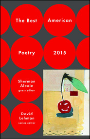 The Best American Poetry 2015 - 9781476708201 by David Lehman, Sherman Alexie, 9781476708201