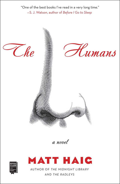 The Humans (A Novel) by Matt Haig, 9781476730592