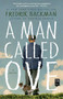 A Man Called Ove (A Novel) - 9781476738024 by Fredrik Backman, 9781476738024