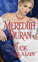 Luck Be a Lady by Meredith Duran, 9781476741369