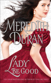 Lady Be Good - 9781476741376 by Meredith Duran, 9781476741376