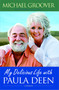 My Delicious Life with Paula Deen by Michael Groover, Sherry Suib Cohen, 9781476747354