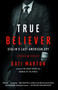 True Believer (Stalin's Last American Spy) by Kati Marton, 9781476763774