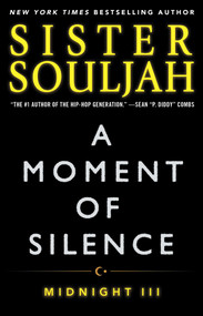 A Moment of Silence (Midnight III) by Sister Souljah, 9781476765990