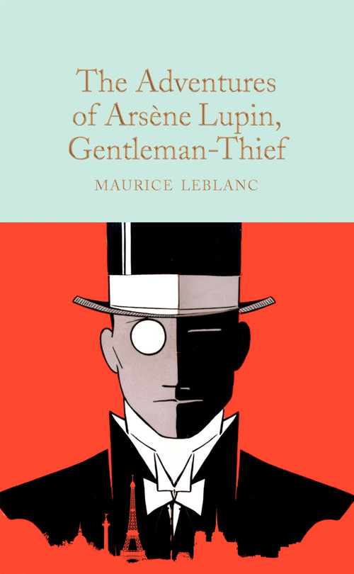 The Adventures of Arsène Lupin, Gentleman-Thief by Emma Bielecki, Maurice Leblanc, 9781529078206