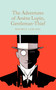 The Adventures of Arsène Lupin, Gentleman-Thief by Emma Bielecki, Maurice Leblanc, 9781529078206