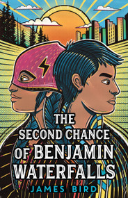 The Second Chance of Benjamin Waterfalls by James Bird, 9781250811561