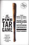 The Pine Tar Game (The Kansas City Royals, the New York Yankees, and Baseball's Most Absurd and Entertaining Controversy) by Filip Bondy, 9781476777184