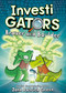 InvestiGators: Braver and Boulder by John Patrick Green, 9781250220066