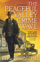 The Peaceful Valley Crime Wave (A Western Mystery) by Bill Pronzini, 9781250823311