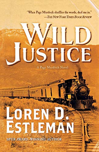 Wild Justice (A Page Murdock Novel) - 9781250823298 by Loren D. Estleman, 9781250823298