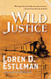 Wild Justice (A Page Murdock Novel) - 9781250823298 by Loren D. Estleman, 9781250823298