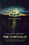 The Chrysalis - 9781250823373 by Brendan Deneen, 9781250823373
