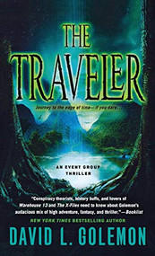 The Traveler (An Event Group Thriller) by David L. Golemon, 9781250816733