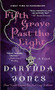 Fifth Grave Past the Light by Darynda Jones, 9781250820655