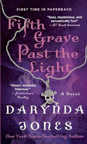 Fifth Grave Past the Light by Darynda Jones, 9781250820655