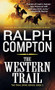 The Western Trail (The Trail Drive, Book 2) by Ralph Compton, 9781250814609