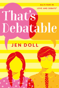 That's Debatable by Jen Doll, 9780374306045