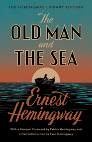 The Old Man and the Sea (The Hemingway Library Edition) - 9781476787848 by Ernest Hemingway