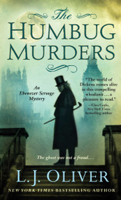 The Humbug Murders (An Ebenezer Scrooge Mystery) by L. J. Oliver, 9781476792347