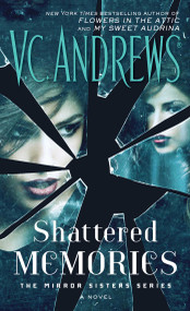 Shattered Memories - 9781476792385 by V.C. Andrews, 9781476792385