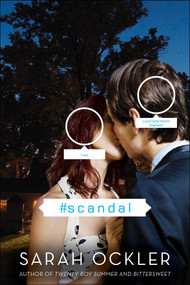 #scandal by Sarah Ockler, 9781481401241
