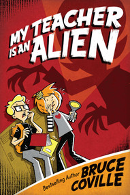 My Teacher Is an Alien - 9781481404303 by Bruce Coville, 9781481404303