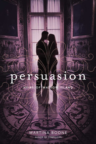Persuasion - 9781481411264 by Martina Boone, 9781481411264