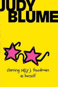Starring Sally J. Freedman as Herself by Judy Blume, 9781481413558
