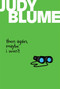 Then Again, Maybe I Won't by Judy Blume, 9781481413657
