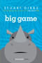 Big Game - 9781481423342 by Stuart Gibbs