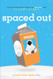 Spaced Out - 9781481423373 by Stuart Gibbs, 9781481423373