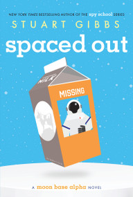 Spaced Out - 9781481423373 by Stuart Gibbs