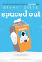 Spaced Out - 9781481423373 by Stuart Gibbs