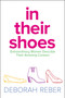 In Their Shoes (Extraordinary Women Describe Their Amazing Careers) - 9781481428125 by Deborah Reber, 9781481428125