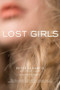 The Lost Girls (Get It Started; After Hours; Last Call) by Peter Lerangis, 9781481429023
