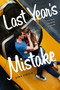 Last Year's Mistake - 9781481432245 by Gina Ciocca, 9781481432245