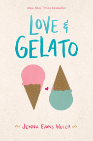Love & Gelato by Jenna Evans Welch, 9781481432542