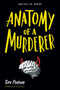 Anatomy of a Murderer by Tim Floreen, 9781481432818
