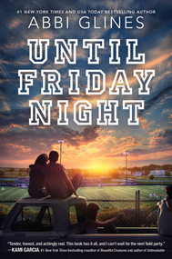 Until Friday Night by Abbi Glines, 9781481438841