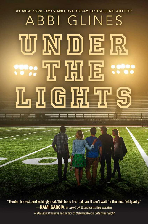Under the Lights by Abbi Glines, 9781481438889