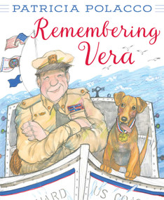 Remembering Vera by Patricia Polacco, Patricia Polacco, 9781481442275