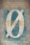 Zeroes by Scott Westerfeld, Margo Lanagan, Deborah Biancotti, 9781481443364