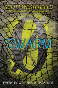 Swarm - 9781481443395 by Scott Westerfeld, Margo Lanagan, Deborah Biancotti, 9781481443395