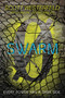 Swarm - 9781481443395 by Scott Westerfeld, Margo Lanagan, Deborah Biancotti, 9781481443395