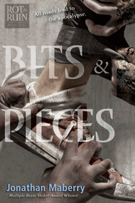 Bits & Pieces - 9781481444194 by Jonathan Maberry, 9781481444194