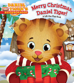 Merry Christmas, Daniel Tiger! (A Lift-the-Flap Book) by Angela C. Santomero, Jason Fruchter, 9781481446600